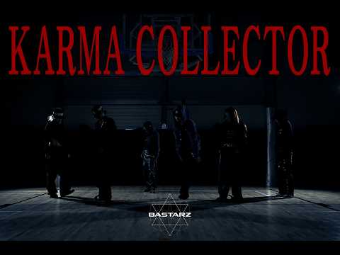 BASTARZ 'KARMA COLLECTOR' Dance Performance