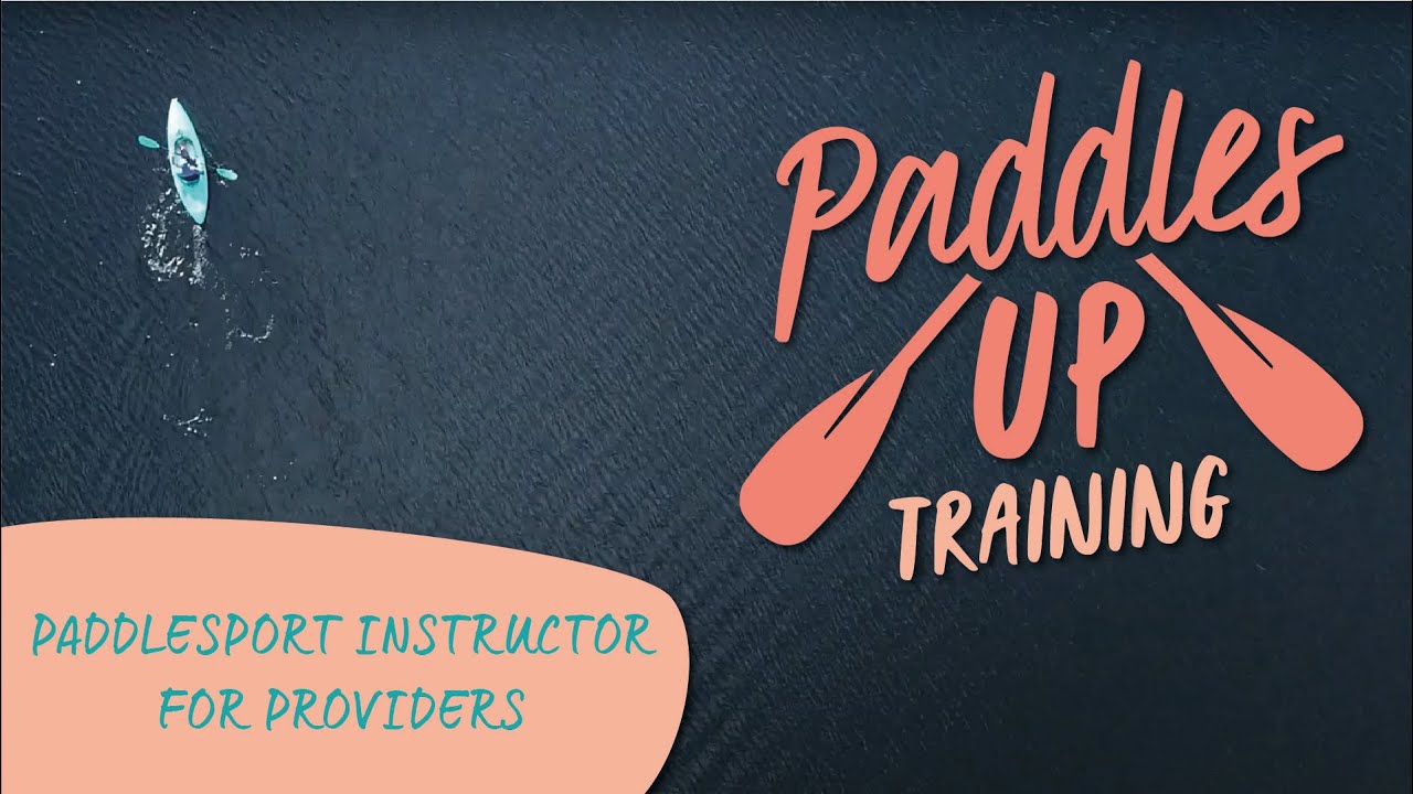 Paddlesport Instructor for Providers