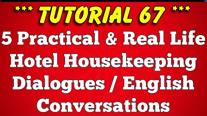 5 Real Life Hotel Housekeeping Dialogues  English Conversation - Tutorial 67 - DayDayNews