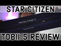 Star Citizen: Tobii Eye Tracker 5 Review