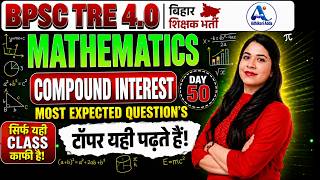 BPSC TRE 4.0 Math 2026 | Most Expected Questions | Day 50