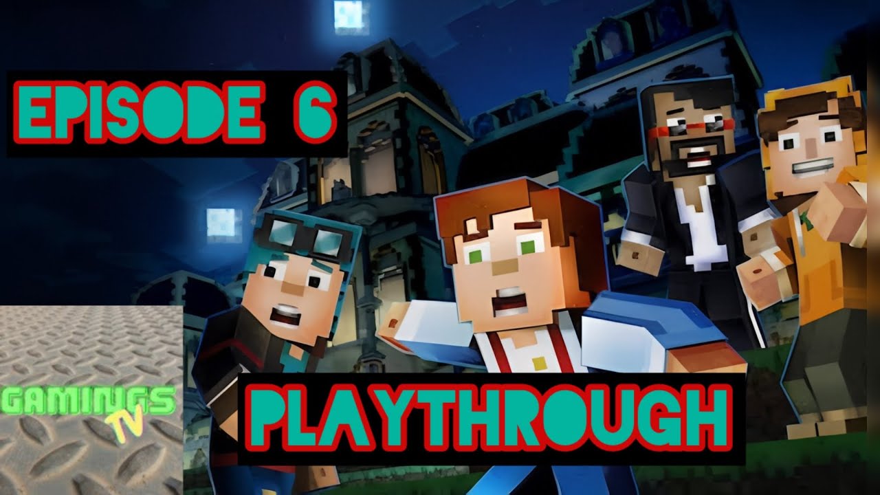 Minecraft Story Mode Playthrough Episode 6 - YouTube
