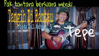 Pop Minang Terbaru - Tangih Di  Rantau - Tepe - (Official MUsik Video)