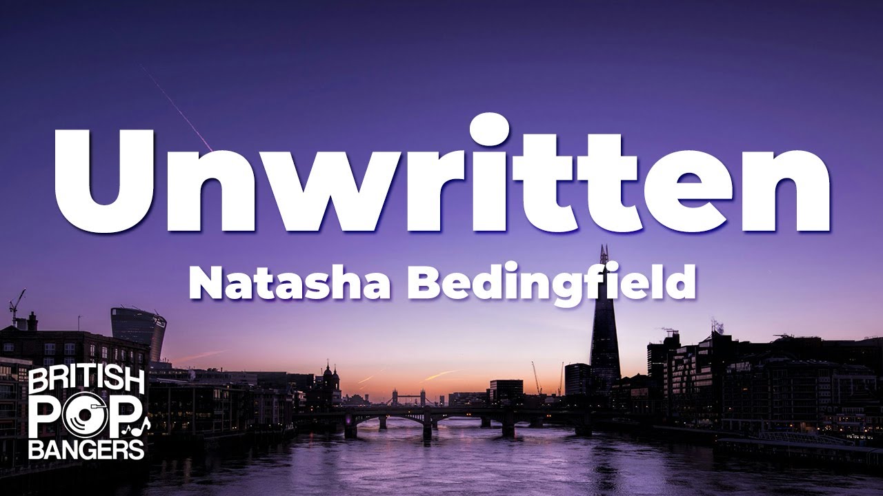 Natasha Bedingfield Unwritten (Lyrics) YouTube
