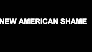 New American Shame - Down In The Valley