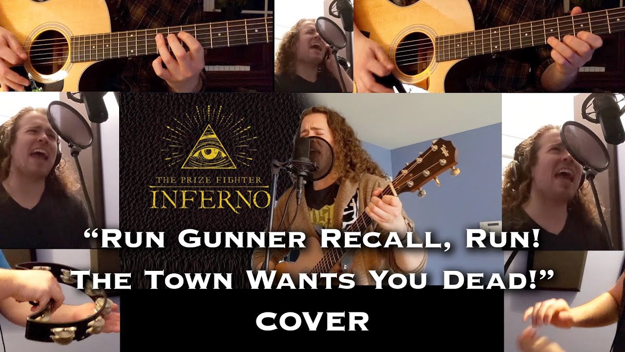 The Prize Fighter Inferno Run Gunner Recall, Run! The Town Wants You