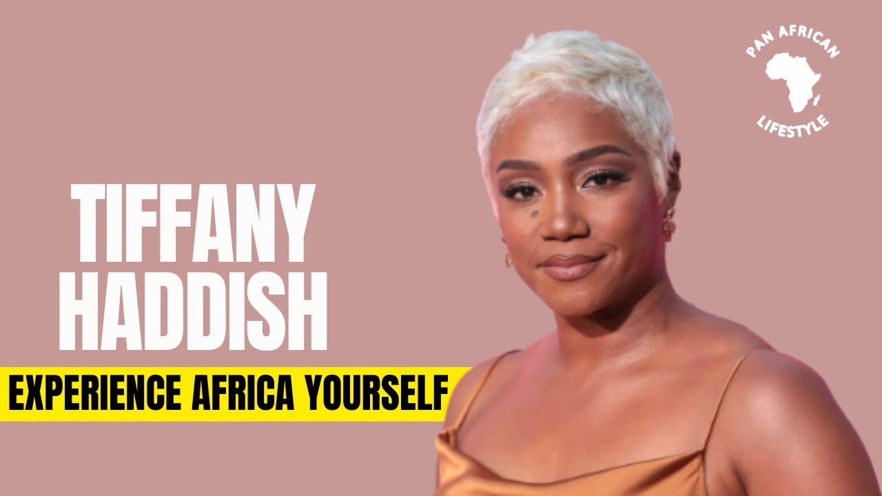TIFFANY HADDISH SHARES STRONG MESSAGE ABOUT ERITREA AND AFRICA | PAN