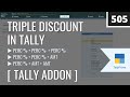 Triple Discount in Tally Prime | Cash and Trade Discounts | Tally Add-On for Multi Discount