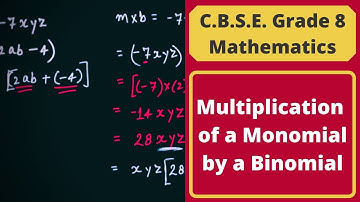 How to Multiply a Monomial by a Binomial? || Algebraic Expression || C.B.S.E. Grade 8 Mathematics