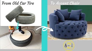 HOW TO TRANSFORM AN OLD CAR TIRE INTO A TUFTED ACCENT CHAIR #diy #diycrafts #makeover