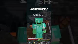 Happy Birthday Wyll_ #wyll #minecraft #alter #mcyt #funny