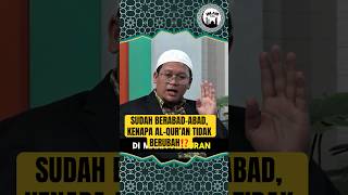 SUDAH BERABAD-ABAD, KENAPA AL-QUR’AN TIDAK BERUBAH⁉️#islamtoday #islamicshorts #debatagama