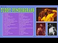 The very best of Pendergrass Teddy Full Album - Pendergrass Teddy Greatest Hits