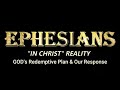 Week 86 Functional Footwear For Faithfully Following Pt. 2 | Ephesians - "IN CHRIST" REALITY
