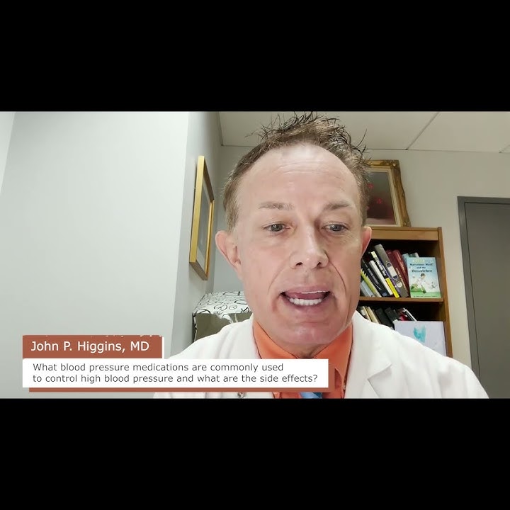 What are commonly prescribed blood pressure medications & side effects? | Q&A w/ Dr. Higgins - Pt. 1