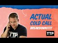 Actual Cold Call Breakdown