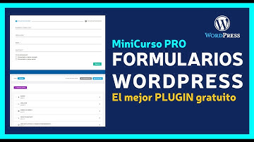 ✅ CREAR FORMULARIOS EN WORDPRESS GRATIS 🔴 2021 MINICURSO PRO