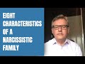 Eight Characteristics of a Narcissistic Family