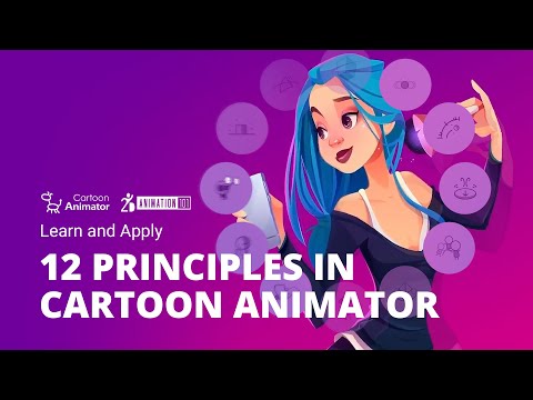 How to Animate with Disney&rsquo;s 12 Principles? Learn It from Cartoon Animator 4 Free Course Now.