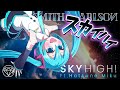 Smith Pearlson ft. Hatsune Miku – Sky High! | Lyric Video