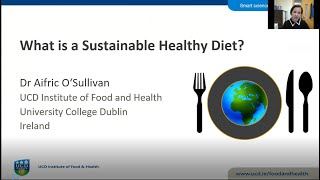 'What is a Sustainable Healthy Diet?' Dr Aifric O'Sullivan