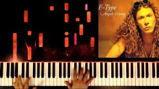 E-Type - Angels Crying - Piano cover