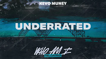 Kevo Muney - Underrated (Official Audio)