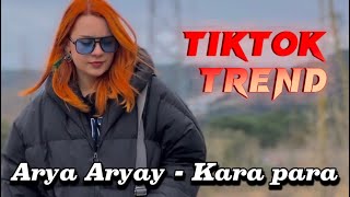 Arya Aryay - Kara Para Remix Tiktok Trend Yesmar Yesmar Türkçe