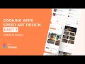 Cooking apps speed art ui design with figma  part 0202