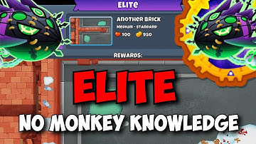 BTD6 Lych Elite Tutorial ||  No Monkey Knowledge || on Another Brick