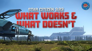 Star Citizen 3.23 Major New Features | Is The 