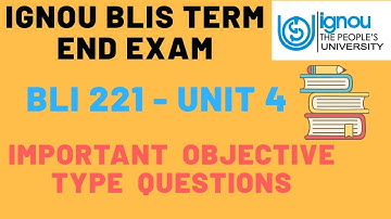 Important Objective Type Questions of  UNIT-4 of BLI-221/ IGNOU BLIS - BACHELOR OF LIBRARY SCIENCE
