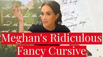 Is Meghan Markle's Ridiculous Fancy Cursive Alienating & Confusing As ever Customers?