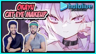 HOLOLIVE - OKAYU CAT EYE MAKEUP REACTION | CONGRATS OKAYU!!  (キャットアイメイク COVER BY 猫又おかゆ)