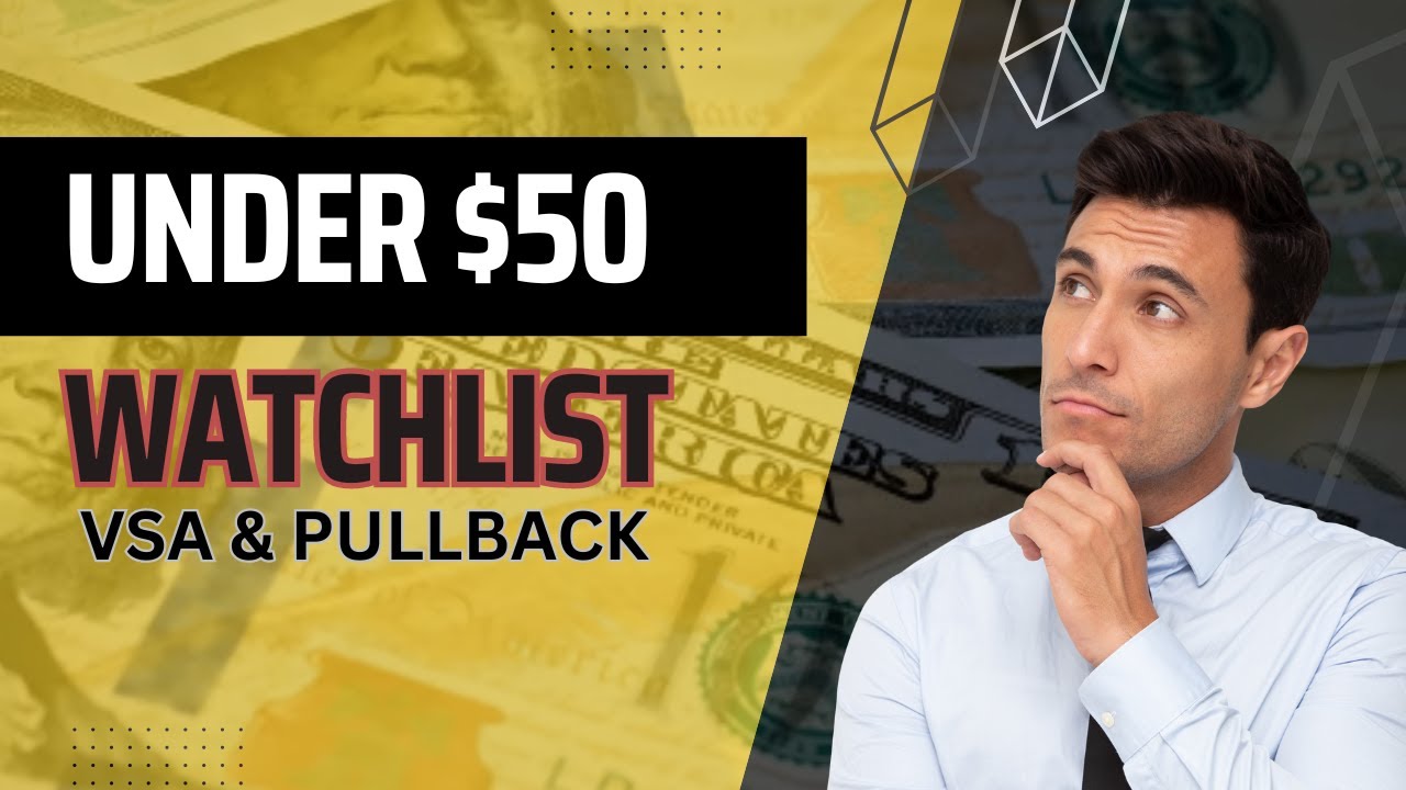 Uncover My Watchlist Strategy for US Stocks Under $50 - YouTube