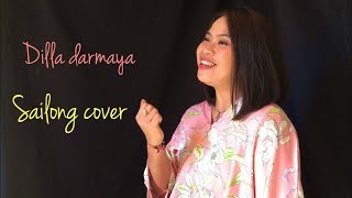 Sailong - Lagu Makassar COVER By Dilla Darmaya