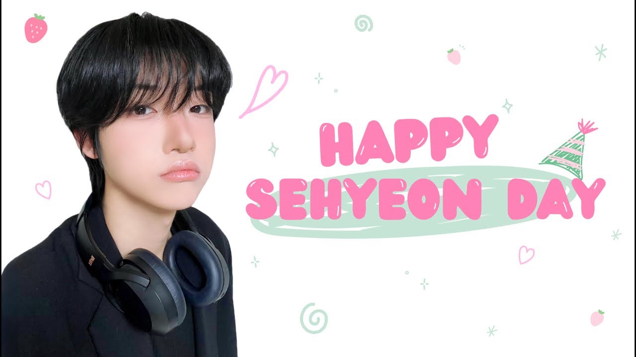 DKZ] HAPPY SEHYEON DAY🐰🎂 - YouTube