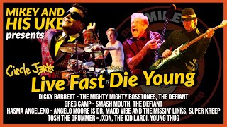 CIRCLE JERKS ‘LIVE FAST DIE YOUNG’ COVER - FEAT: THE BOSSTONES, SMASH MOUTH, TOSH THE DRUMMER, HASMA