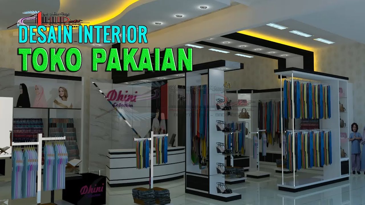 DESAIN INTERIOR TOKO PAKAIAN YouTube