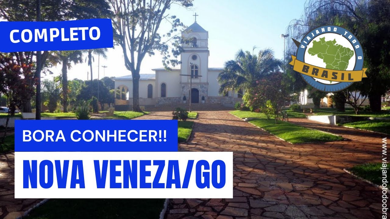 Nova Veneza/GO - Especial - Viajando Todo o Brasil