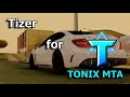 Tizer for TONIX MTA