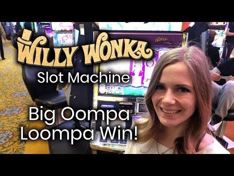 Willy Wonka Original Slot Big Oompa Loompa Bonus Win!!!