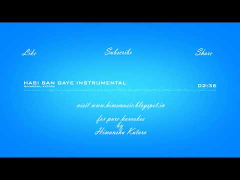 Haan Hasi Ban Gaye Instrumental Cover By Himanshu Katara (Hamari Adhuri Kahani)