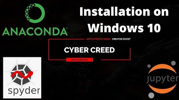 Install Anaconda , Jupyter Notebook And Spyder on your Windows 10