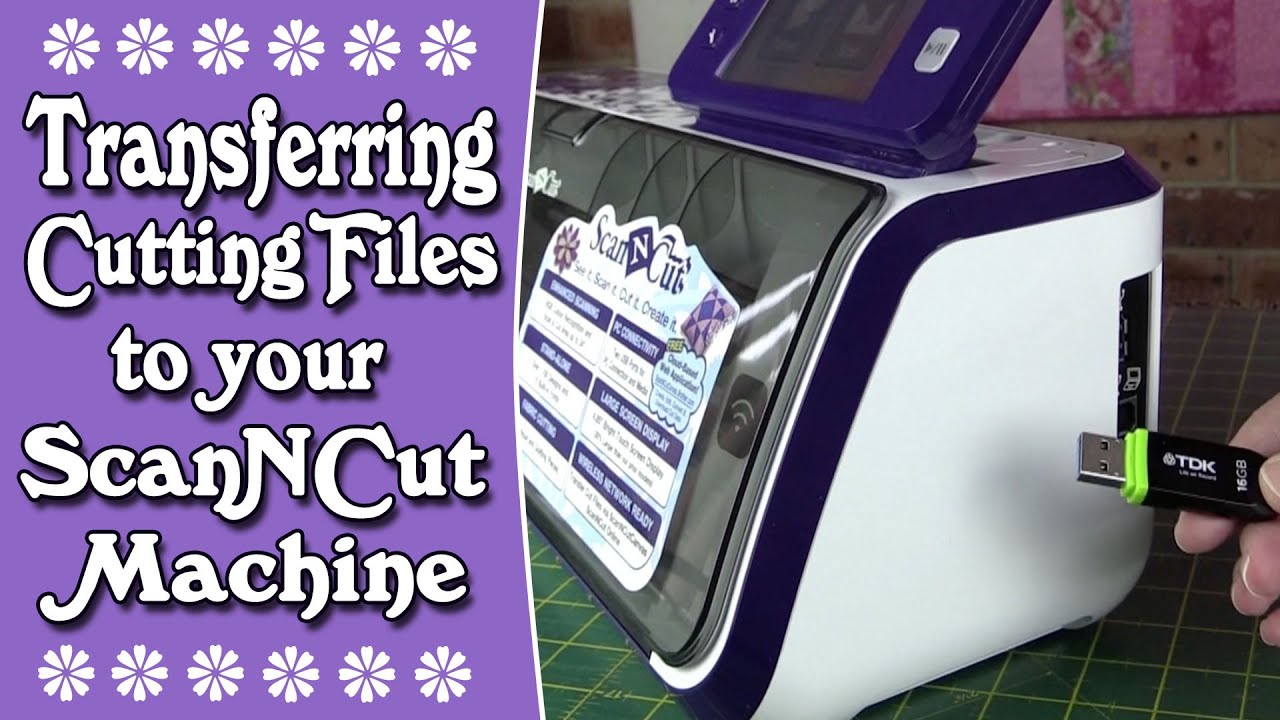 Download Brother Scan n Cut Tutorial: Transferring Cutting Files from the Internet to ScanNCut Machine ...