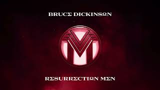 Bruce Dickinson - Resurrection Men (Official Audio)