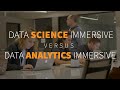 Galvanizes data science immersive or data analytics immersive which is right for you