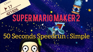 Super Mario Maker 2 Beating 50 Seconds Speedrun : simple