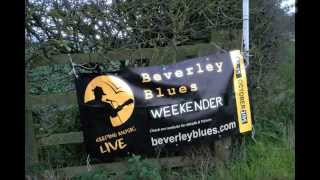 Beverley Blues Weekender ..Catfish Keith