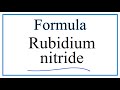Rubidium and Nitrogen Compounds